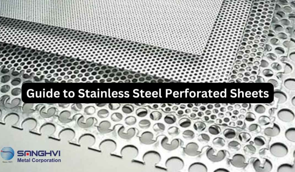 Guide to Stainless Steel Perforated Sheets